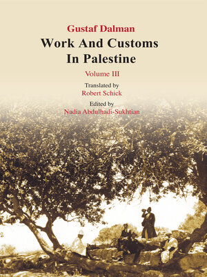 cover image of Works and Customs in Palestine Volume III